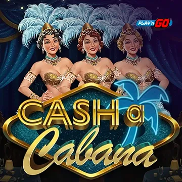 Cash-a-Cabana - ADAGAMING168
