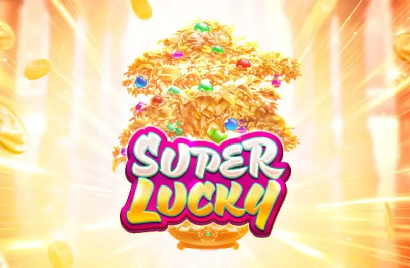 PLAYSTAR : SUPER LUCKY - ADAGAMING168