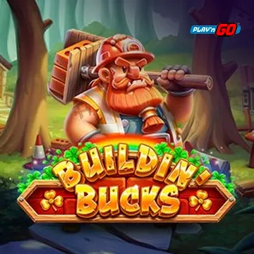 Buildin Bucks - ADAGAMING168